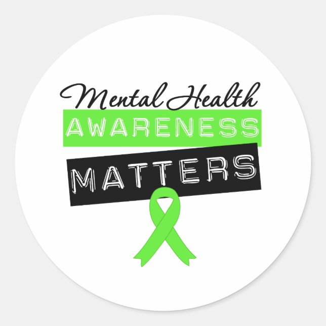 Mental Health Awareness Matters Classic Round Sticker (Front)