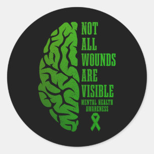 Mental Health Awareness Matters Not All Wounds Are Classic Round Sticker