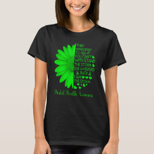 Mental Health Awareness Matters Sunflower I Am The T-Shirt