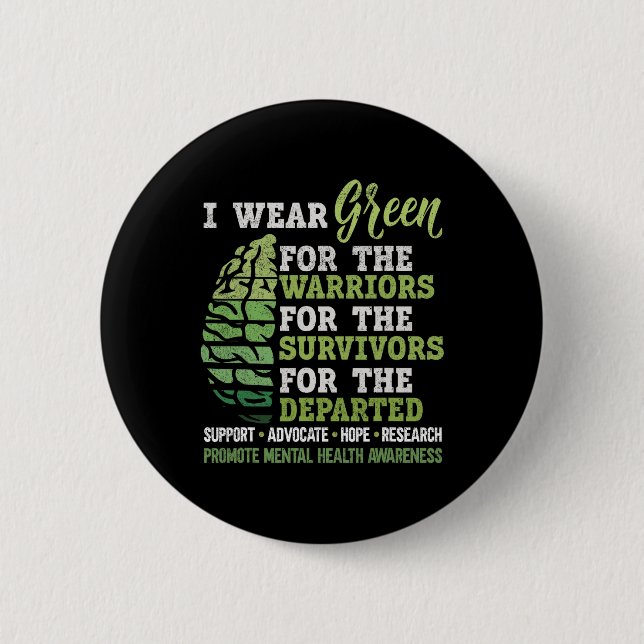 Mental Health Awareness Matters Support I Wear Gre 2 Inch Round Button (Front)