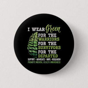 Mental Health Awareness Matters Support I Wear Gre 2 Inch Round Button