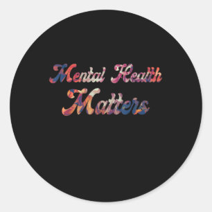 Mental Health Awareness - Mental Health S Classic Round Sticker