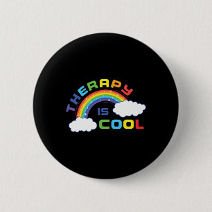 Mental Health Awareness Month Therapy Is Cool Posi 2 Inch Round Button