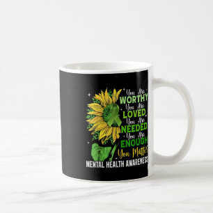Mental Health Awareness Motivational Support Sunfl Coffee Mug