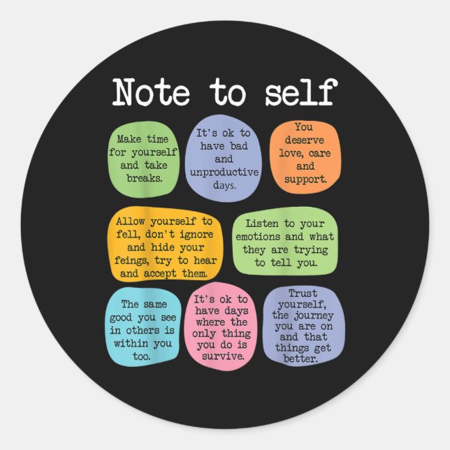 Mental Health Awareness - Note To Self School Coun Classic Round Sticker (Front)