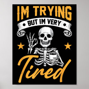 Mental Health Awareness Positive Im Trying But Im Poster