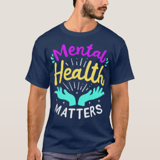 Mental Health Awareness Psychologist T-Shirt