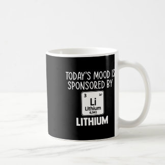 Mental Health Awareness Quote Tee Lithium Elements Coffee Mug