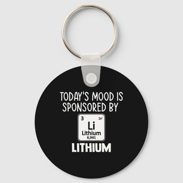 Mental Health Awareness Quote Tee Lithium Elements Keychain (Front)