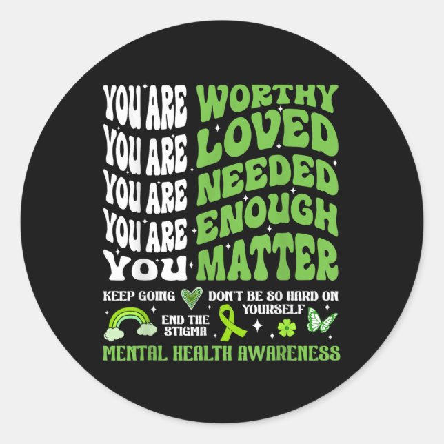 Mental Health Awareness S Motivational Support  Classic Round Sticker (Front)