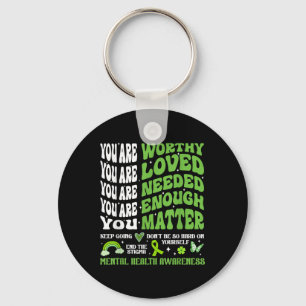 Mental Health Awareness S Motivational Support Keychain