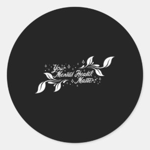 Mental Health Awareness S Therapy Gift  Classic Round Sticker