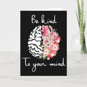 Mental Health Awareness Self Care Be Kind To Your  Card