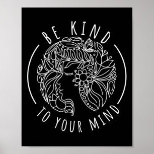 Mental Health Awareness Self Care Be Kind To Your Poster