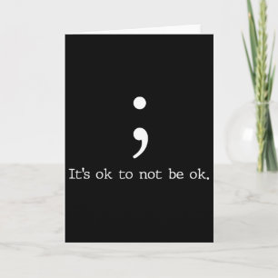 Mental Health Awareness Semicolon Quote Gift Card
