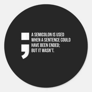 Mental Health Awareness Semicolon Supporter Classic Round Sticker