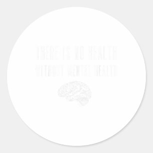 Mental Health Awareness Shirt - Green End The Stig Classic Round Sticker