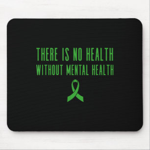 Mental Health Awareness Shirt - Green Ribbon Mouse Pad