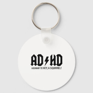 Mental Health Awareness Shirts Adhd Highway To Hey Keychain