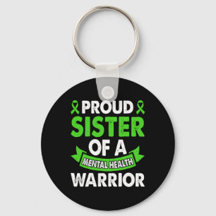 Mental Health Awareness Sister Of Warrior Mental T Keychain