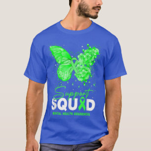 Mental Health Awareness Support Squad Butterfly404 T-Shirt