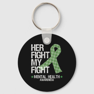 Mental Health Awareness T Shirt Her Fight Is My Fi Keychain