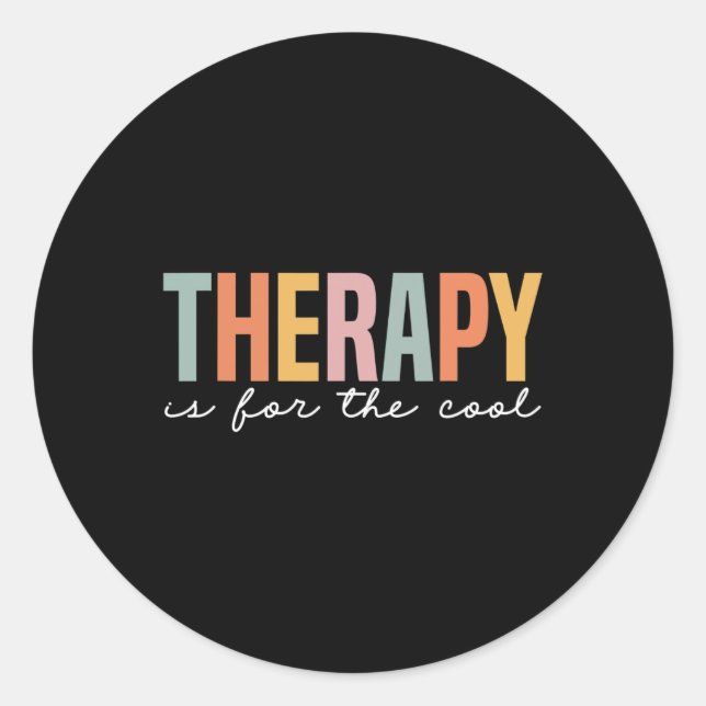 Mental Health Awareness Therapy Is For The Cool  Classic Round Sticker (Front)