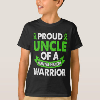 Mental Health Awareness Uncle Of Warrior Mental Th T-Shirt