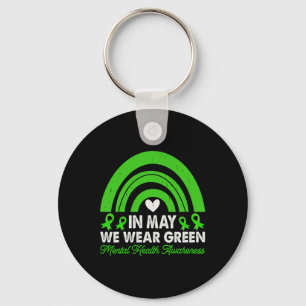 Mental Health Awareness We Wear Green Mental Thera Keychain