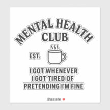 Mental Health Club – Vinyl Sticker