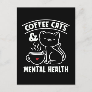 Mental Health Coffee Cats Mental Health Anxiety Holiday Postcard