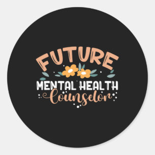 Mental Health Counsellor Mental Health Counsellor  Classic Round Sticker