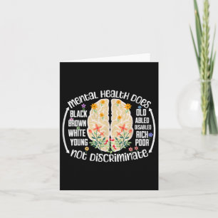 Mental Health Does Not Discriminate Mental Health Card