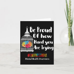 Mental health end the stigma mental health card