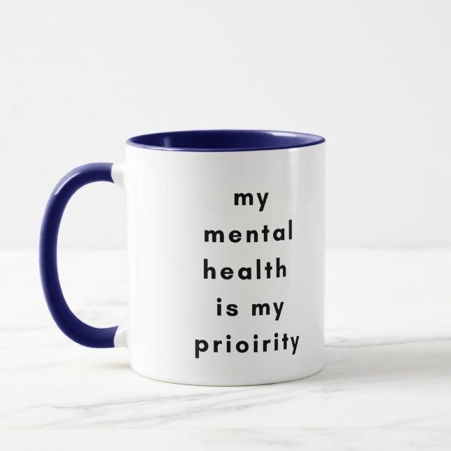 Mental Health First Motivational Mug for SelfLove (Gauche)