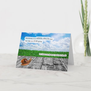 Mental Health Get Well Snail Pace Greener Pastures Card