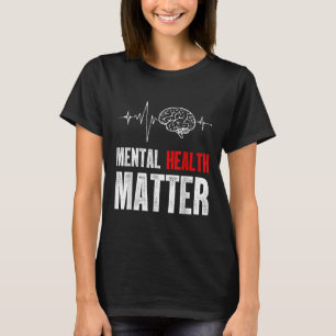 Mental Health Human Brain Problem Awareness  T-Shirt