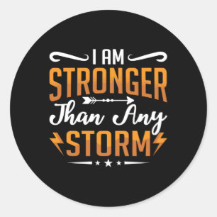 Mental Health I Am Stronger Than Any Storm Anxiety Classic Round Sticker
