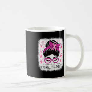 Mental Health In October We Wear Pink Women Breast Coffee Mug