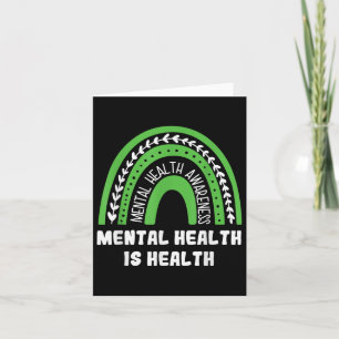 Mental Health Is Health As Mental Heath Awareness Card