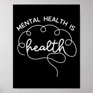Mental Health Is Health Cute Brain Mental Health A Poster