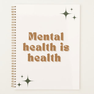 Mental Health is Health Planner