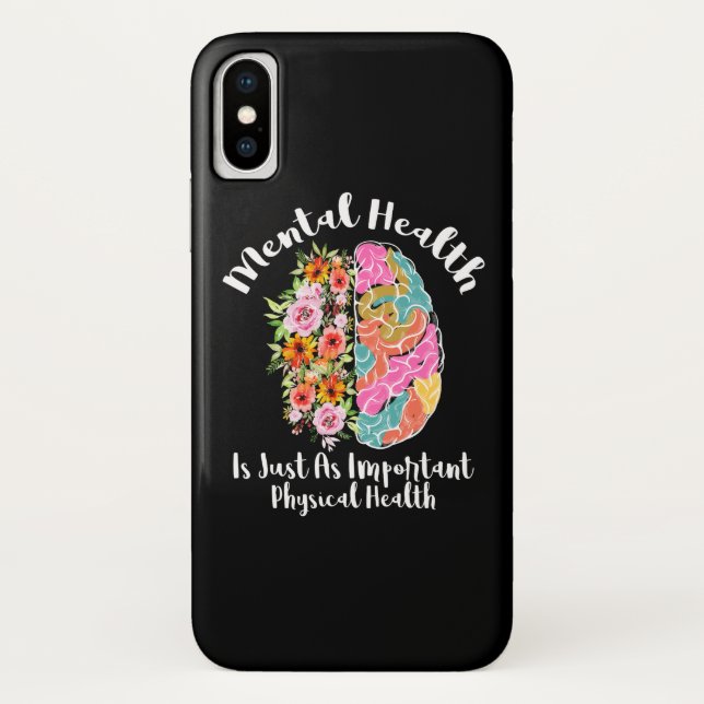 Mental Health Is Just As Physical Health Brain Flo Case-Mate iPhone Case (Back)