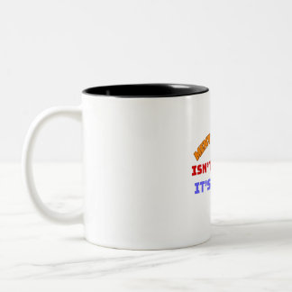 MENTAL HEALTH ISN’T SELFISH, IT’S SMART Two-Tone COFFEE MUG