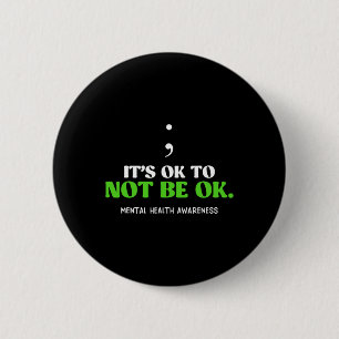Mental Health Its Ok To Not Be Ok Awareness Solida 2 Inch Round Button