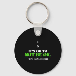 Mental Health Its Ok To Not Be Ok Awareness Solida Keychain