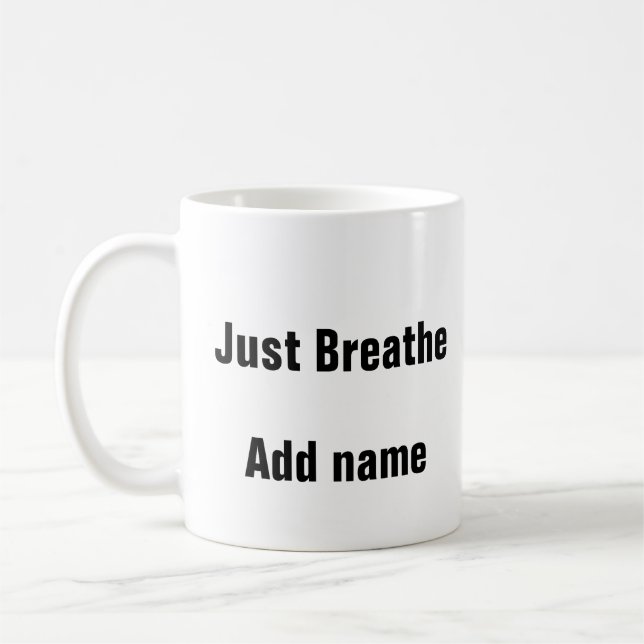 Mental Health Just Breathe Calm Mug (Left)