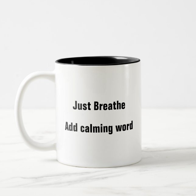 Mental Health Just Breathe Reminder calm Mug (Left)