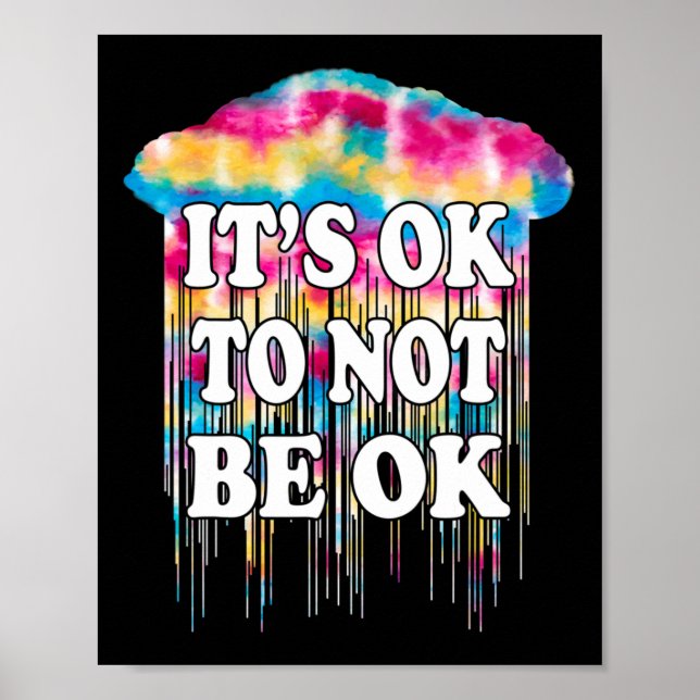 Mental Health Matter It's Okay Fun Not To Be Ok Do Poster (Front)