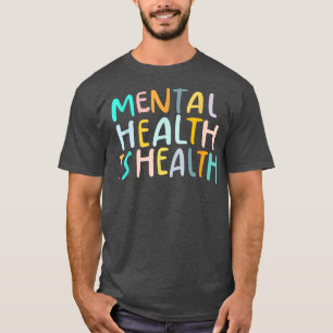 Mental Health Matters5052 2088 T-Shirt